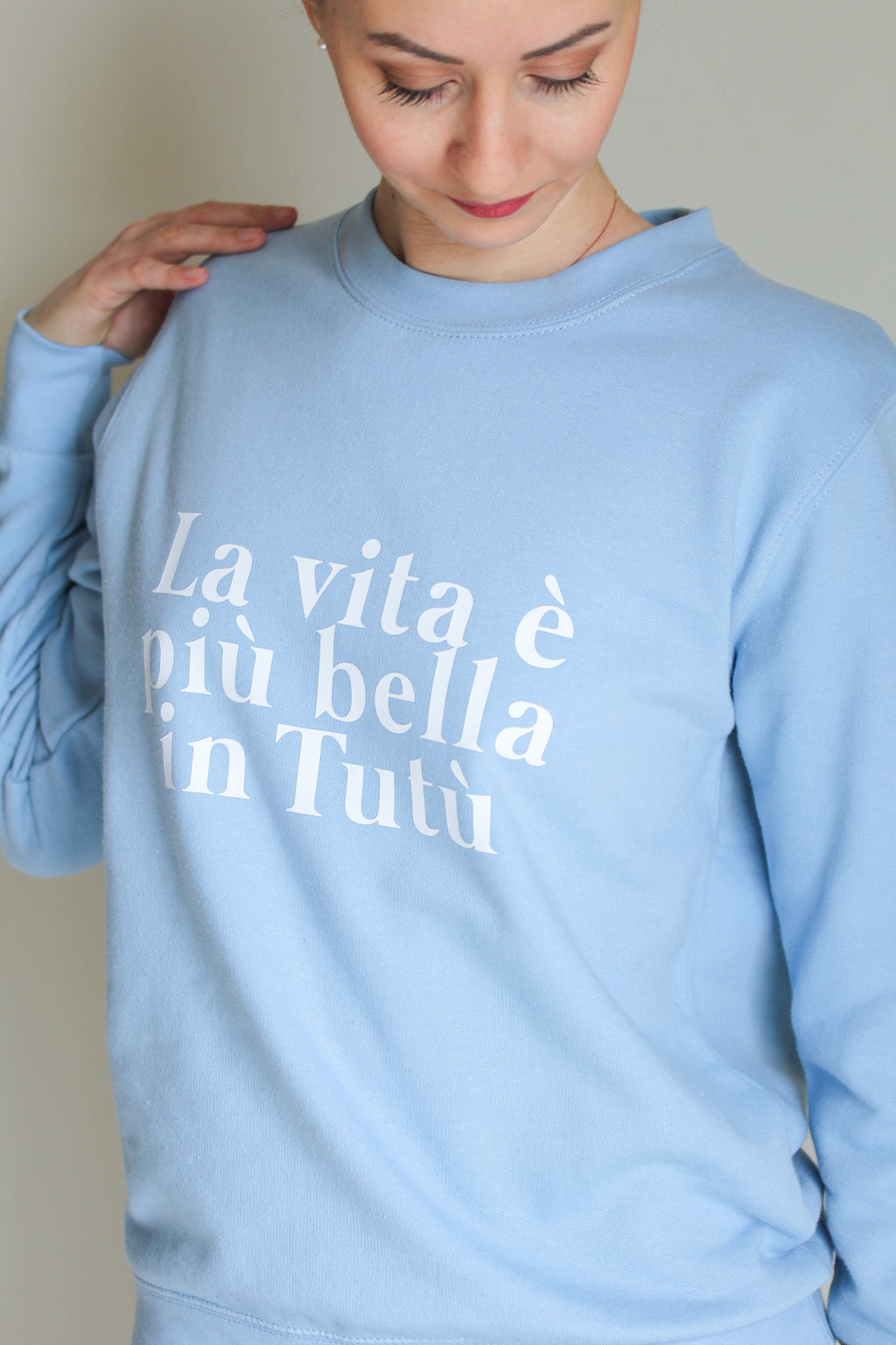 FELPA LA VITA È PIÙ BELLA IN TUTÙ